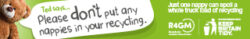 Teddy bear with text bubble that reads please don't put nappies in your recycling and two babies in nappies.